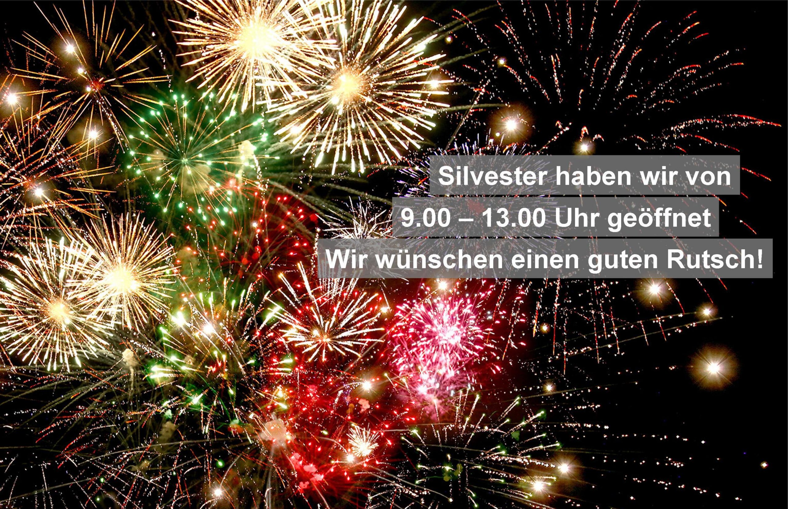 Silvester Silvester geöffnet
